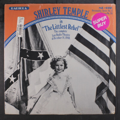 SHIRLEY TEMPLE: the littlest rebel Radiola 12'' LP 33 RPM