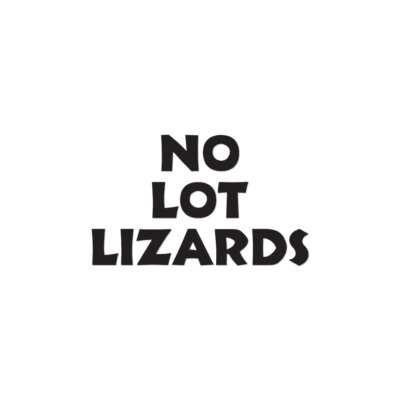 No Lot Lizards - Vinyl Decal Sticker - Multiple Color & Sizes - ebn1187