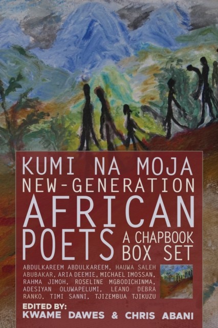 Kumi Na Moja New-Generation African Poets A Chapbook Box Set (Paperback Book)