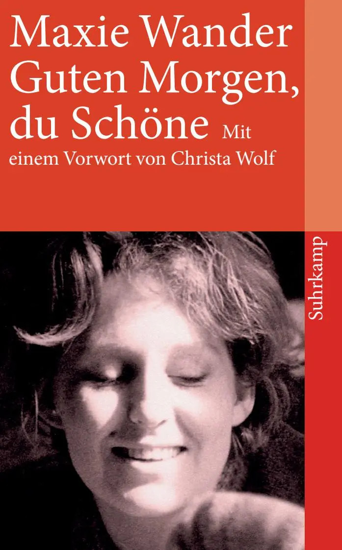Guten Morgen, du Schöne | Protokolle nach einem Tonband | Maxie Wander | Buch - Maxie Wander