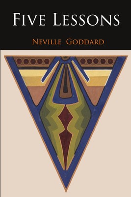 Five Lessons | Neville Goddard (u. a.) | Taschenbuch | Kartoniert / Broschiert