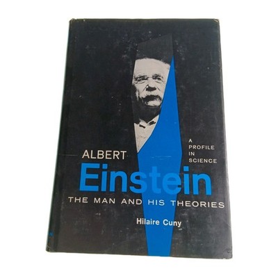 Albert Einstein Man and His Theories Hilaire Cuny 1985 Hardback Book