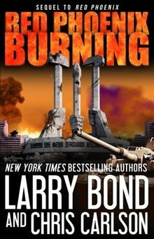 Red Phoenix Burning von Bond, Larry, Carlson, Chris | Buch | Zustand gut