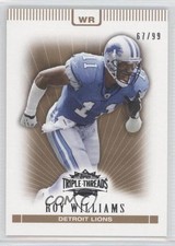 2007 Topps Triple Threads Gold 67/99 Roy Williams #60 0a1