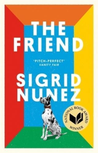Thumbnail - The Friend Winner Of The National Book Award For Fiction And A York