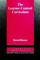 The Learner-Centred Curriculum A Study In Second Language Teaching Nunan (U. A.)