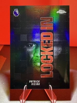 2025-2026 Topps Chrome Premier League Locked In Casehit Patrick Vieira 10/10 SSP