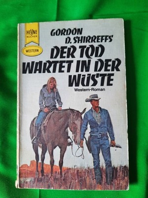 Western TB Gordon D. Shirreffs Heyne 2290 Der Tod wartet in der Wüste