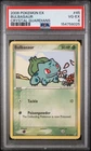 2006 Pokémon Bulbasaur PSA 4 - Ex Crystal Guardians #45
