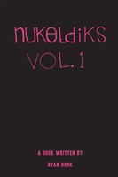 Ryan Hook | Nukeldiks | Taschenbuch | Englisch (2015) | Kartoniert / Broschiert