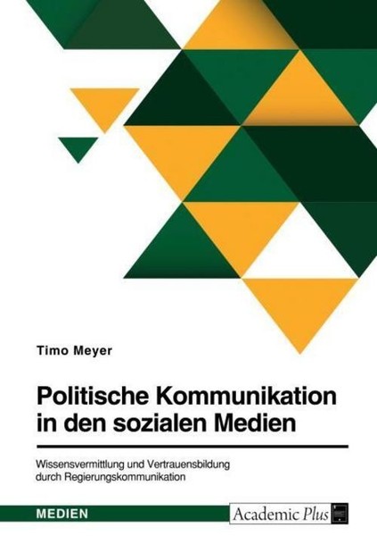 Politische Kommunikation In Den Sozialen Medien. Wissensvermittlung Und Vertraue-image