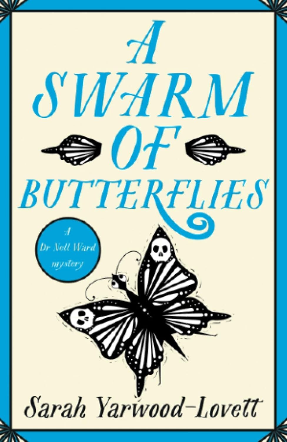 A Swarm of Butterflies: A page turning British cozy murder mystery to keep you