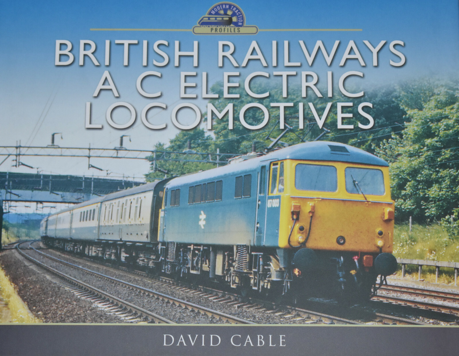 BRITISH RAILWAYS A C ELECTRIC LOCOMOTIVES Rail History NEW Loco Engines 81-92