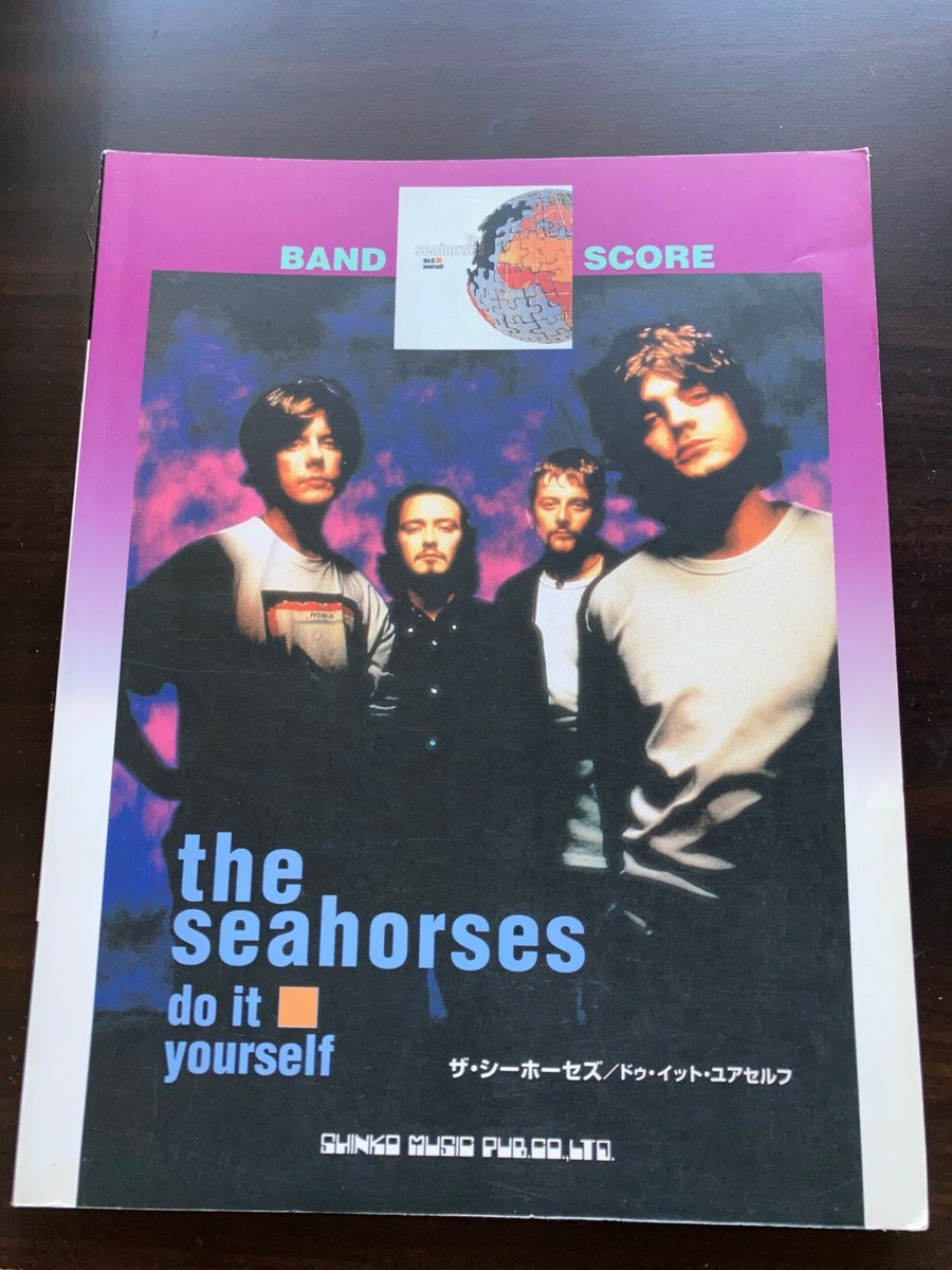 Seahorses Do It Yourself Japan Band Score Song Book Stone Roses