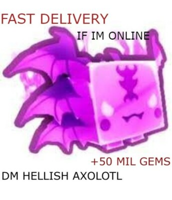 Pet Simulator X - 5 In Stock Dm Hellish Axolotl + 50 Mil Gems - Fast Delivery!