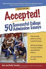 Accepted!: 50 Successful College Admiss..., Tanabe, Gen