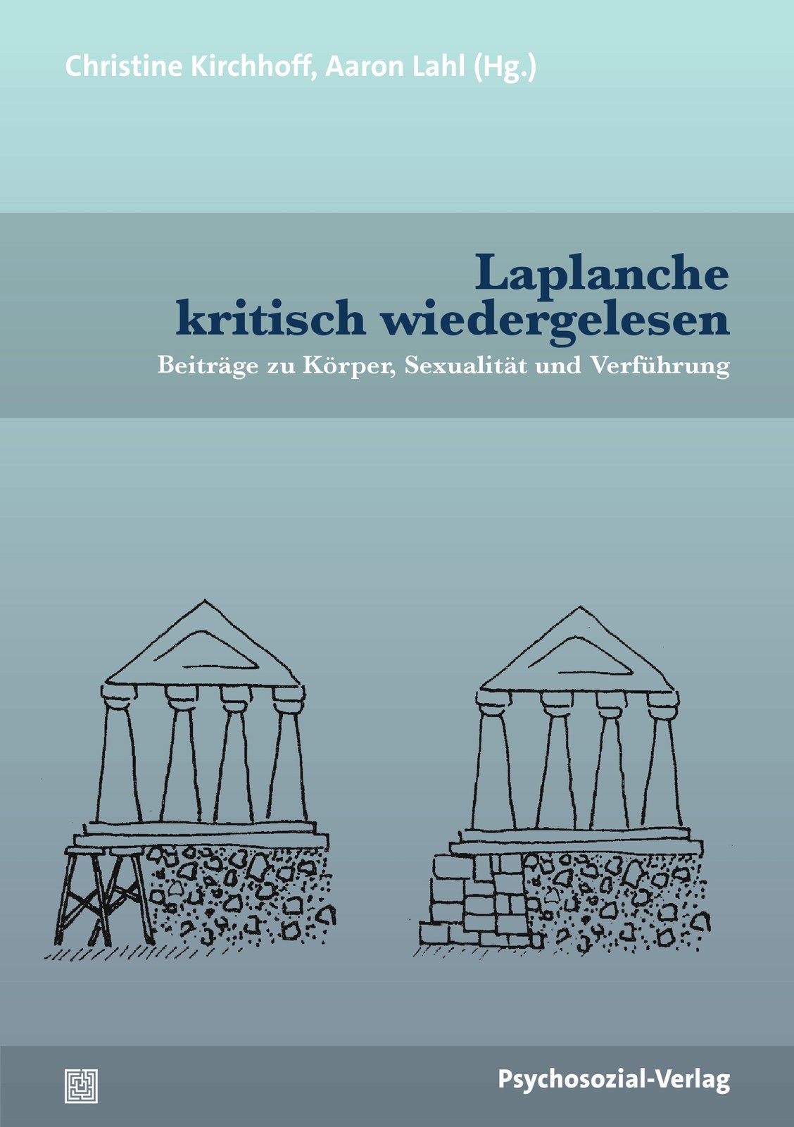 Laplanche kritisch wiedergelesen Christine Kirchhoff - Christine Kirchhoff
