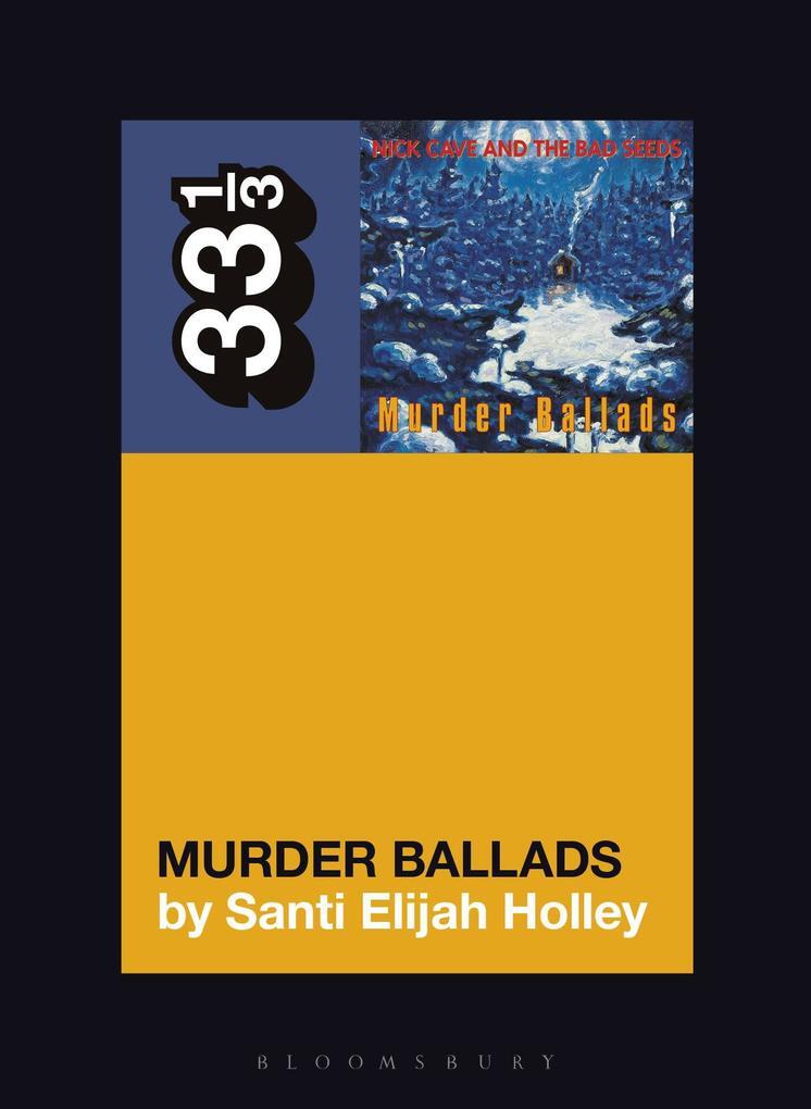 Thumbnail - Nick Cave And The Bad Seeds' Murder Ballads | Santi Elijah Holley |