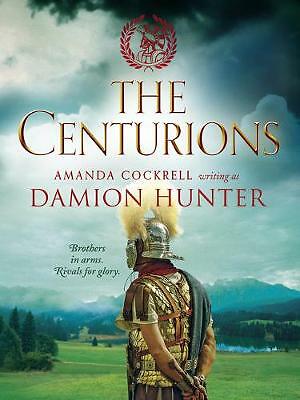 Damion Hunter - The Centurions *NEW*  + FREE P&P