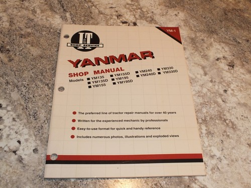 I&T Yanmar YM135 YM155 YM195 YM240 YM330 (D) Tractor Service Manual YM-1