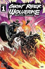 GHOST RIDER WOLVERINE WEAPONS OF VENGEANCE ALPHA #1 (MARVEL 2023 1st Printing)