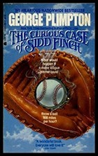 The Curious Case of Sidd Finch George Plimpton