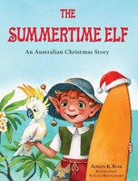 Adrian K. Rose | The Summertime Elf | Buch | Englisch (2024) | EAN 9780648608523