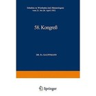58. Kongress: Gehalten Zu Wiesbaden (Mit Hamatologen) Vom 21. Bis 26. April 1952 by F. Kauffmann (Paperback, 2013)
