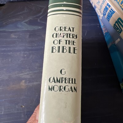 Great Chapters of the Bible by G. Campbell Morgan (1984, Hardcover