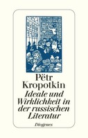 PëTr Kropotkin | Ideale Und Wirklichkeit In Der Russischen Literatur | Buch