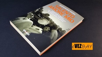 Salento Liebe mio - Pierfrancesco Pacoda - 2011 Kowalski - Buch