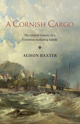 Alison Baxter A Cornish Cargo (Paperback) (UK IMPORT)