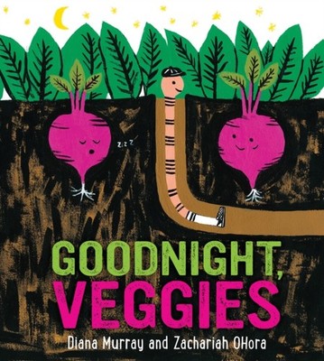 Goodnight Veggies Board Book by Diana Murray 9780358452119