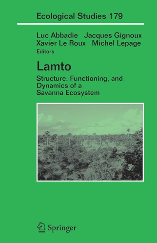 Lamto: Structure, Functioning, and Dynamics of a Savanna Ecosystem (Ecological S - Picture 1 of 1