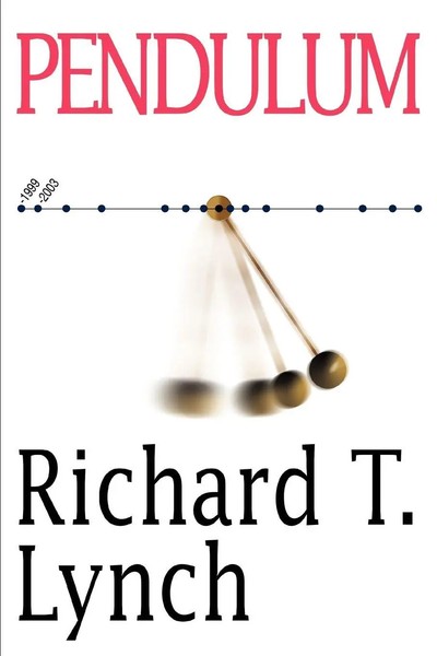 Pendulum Richard T. Lynch Taschenbuch Kartoniert / Broschiert Englisch 2003-image