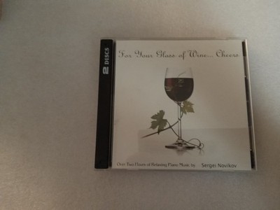Sergei Novikov For Your Glass Of Wine Cheers Relaxing Piano Music CD  S1