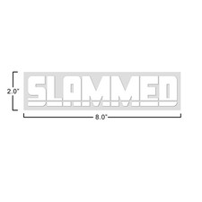 Slammed Text 2.0x8.0 Inch Vinyl Graphic Car Sticker Decal