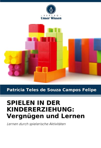 PatríCia Teles De Souza Campos Felipe | Spielen In Der Kindererziehung:...-image