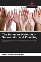 Manfred GüNtensperger | The Bohmian Dialogue In Supervision And Coaching | Buch