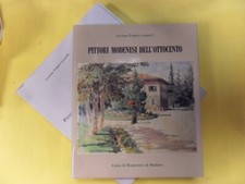 Pittori modenesi dell'ottocento con cofanetto frigieri leonelli 