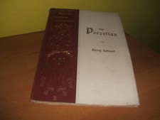 < Das Porzellan > Georg Kehnert 1902