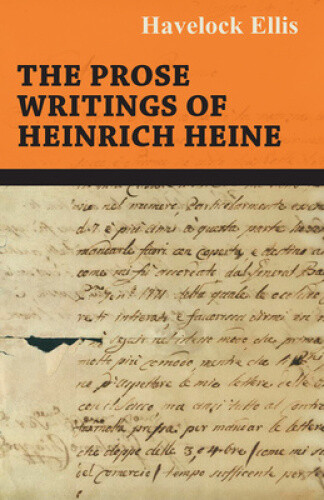 Thumbnail - The Prose Writings Of Heinrich Heine By Heine, Heinrich