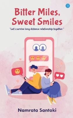 Bitter Miles, Sweet Smiles by Santoki, Namrata [Paperback] NEU