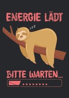 Titel: Notizbuch A5 Kariert Softcover: Faultier Im Energiesparmodus 120