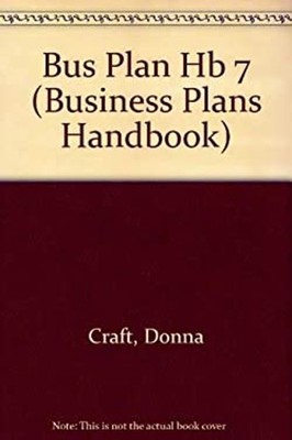 Business Plans Handbook : Choice Outstanding Academic Book Donna