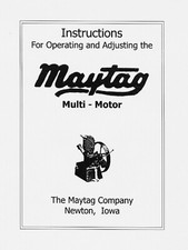 Maytag Vertical Multi Motor Operating Instructions (please read description)