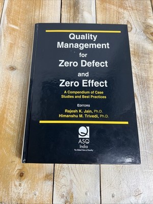 Quality Management for Zero Defect and Zero Effect Book R.  Jain and H. Trivedi