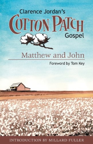 Cotton Patch Gospel Musical by Jordan and Clarence Featuring Matthew and John
