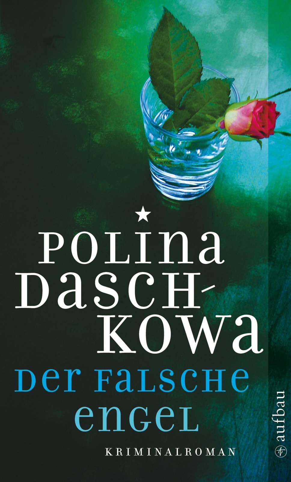 Thumbnail - Der Falsche Engel | Polina Daschkowa | Taschenbuch | Aufbau