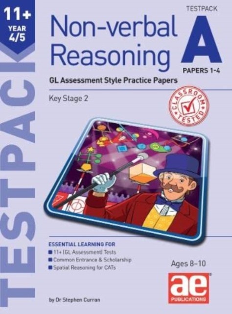 11+ Non-verbal Reasoning Year 4/5 Testpack A Papers 1-4 by Dr Stephen C Curran